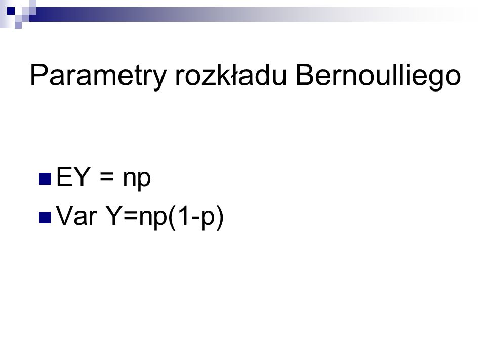 Parametry rozkładu Bernoulliego