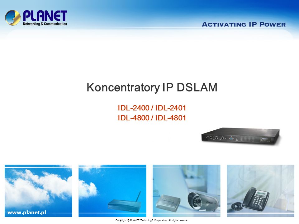 Koncentratory IP DSLAM