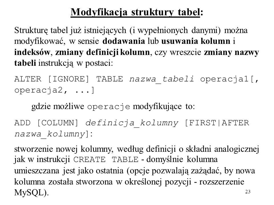Modyfikacja struktury tabel: