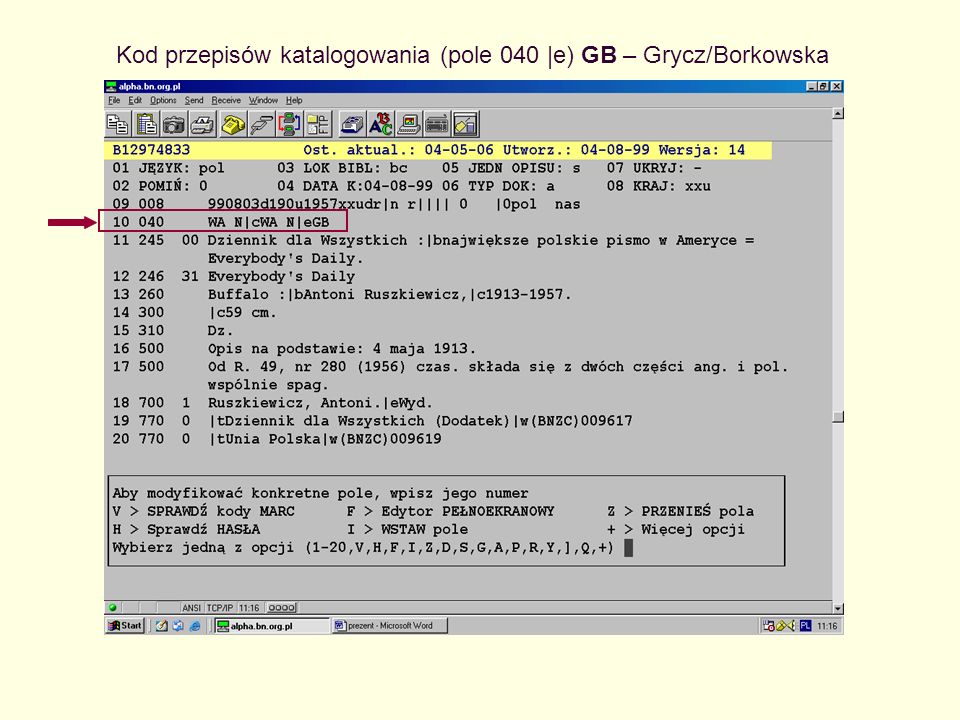 Kod przepisów katalogowania (pole 040 |e) GB – Grycz/Borkowska