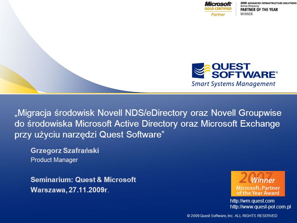 „Migracja środowisk Novell NDS/eDirectory oraz Novell Groupwise do środowiska Microsoft Active Directory oraz Microsoft Exchange przy użyciu narzędzi Quest Software
