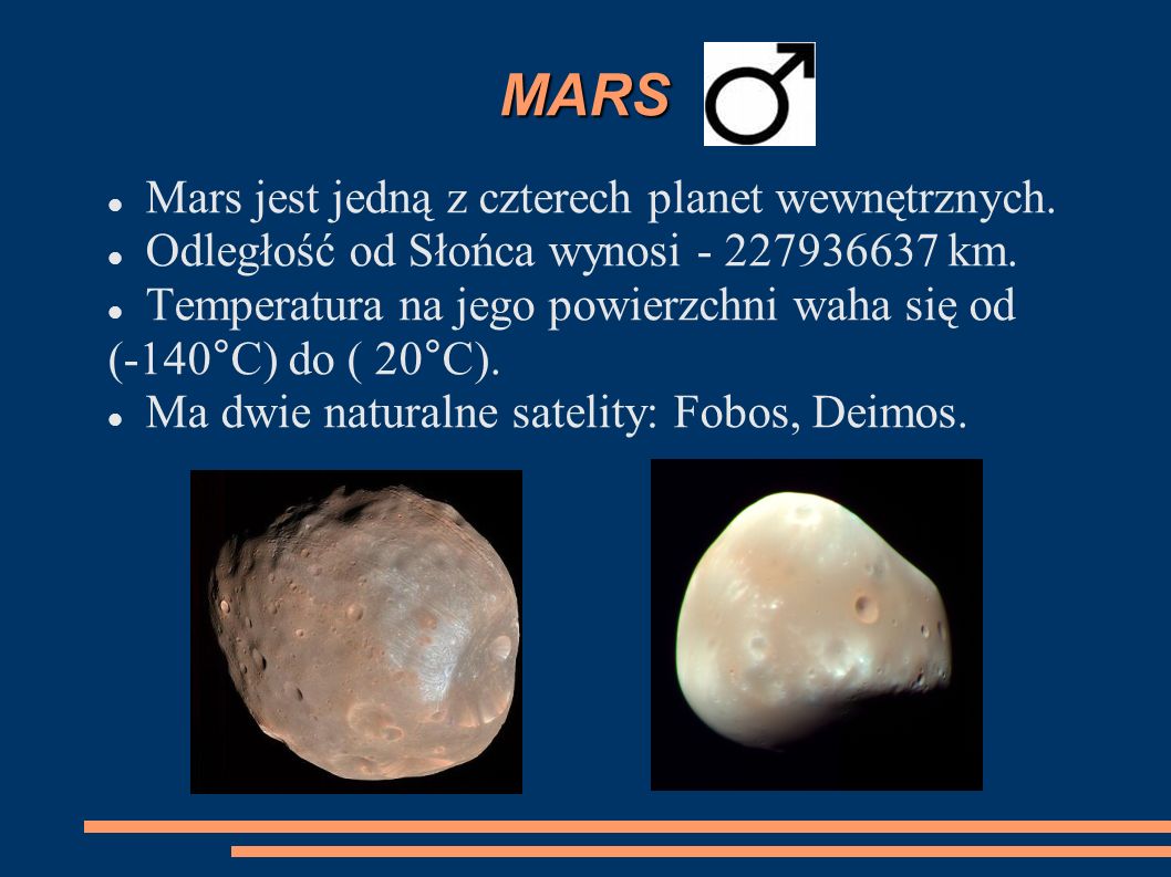 MARS Mars jest jedną z czterech planet wewnętrznych.