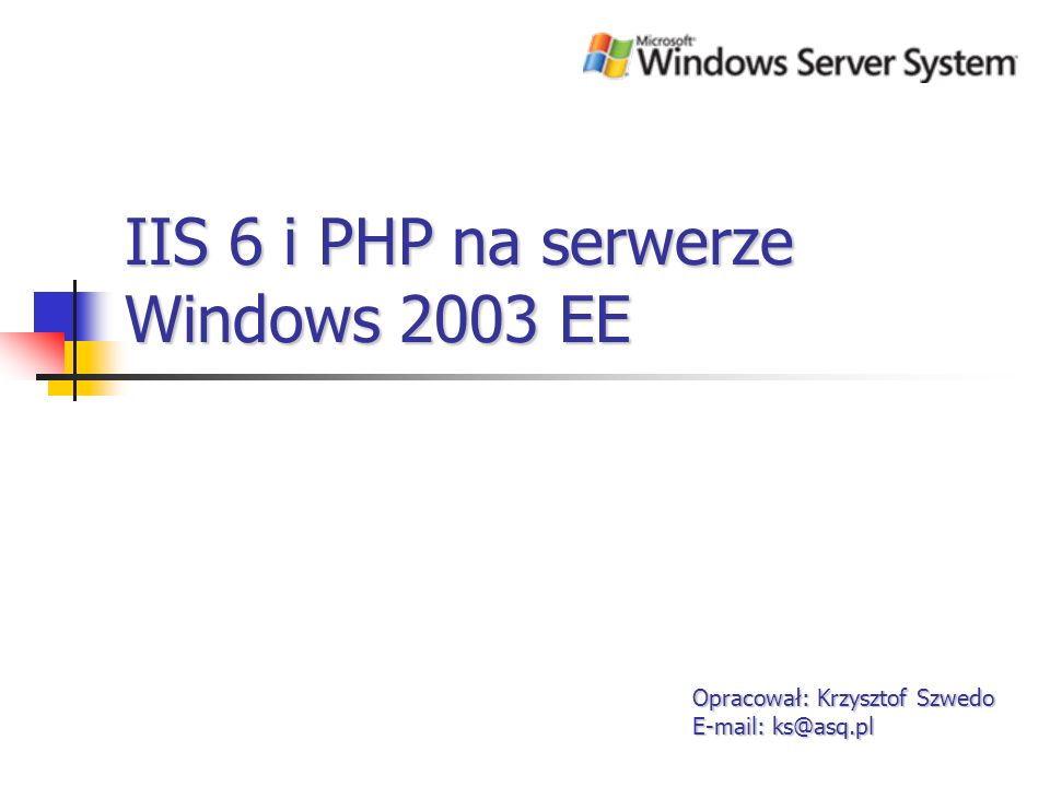 IIS 6 i PHP na serwerze Windows 2003 EE