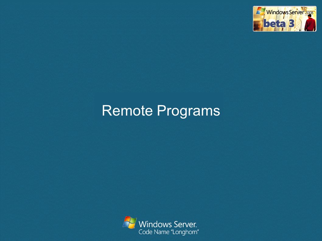 Remote Programs