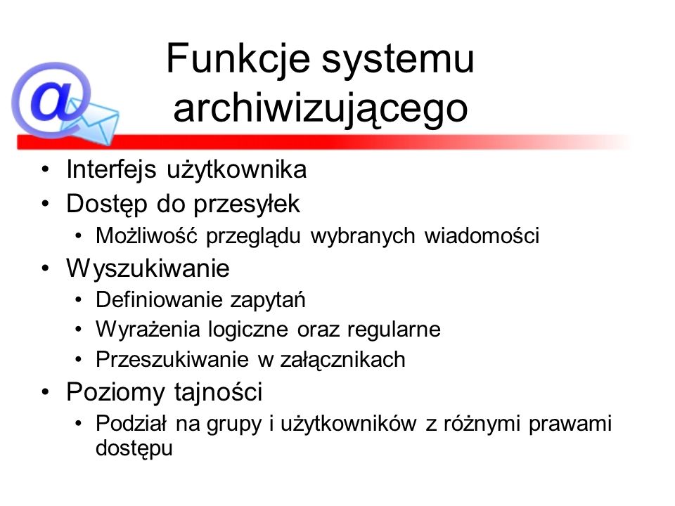 Funkcje systemu archiwizującego