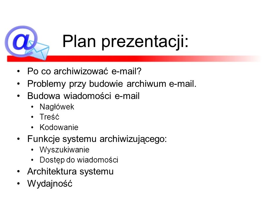 Plan prezentacji: Po co archiwizować