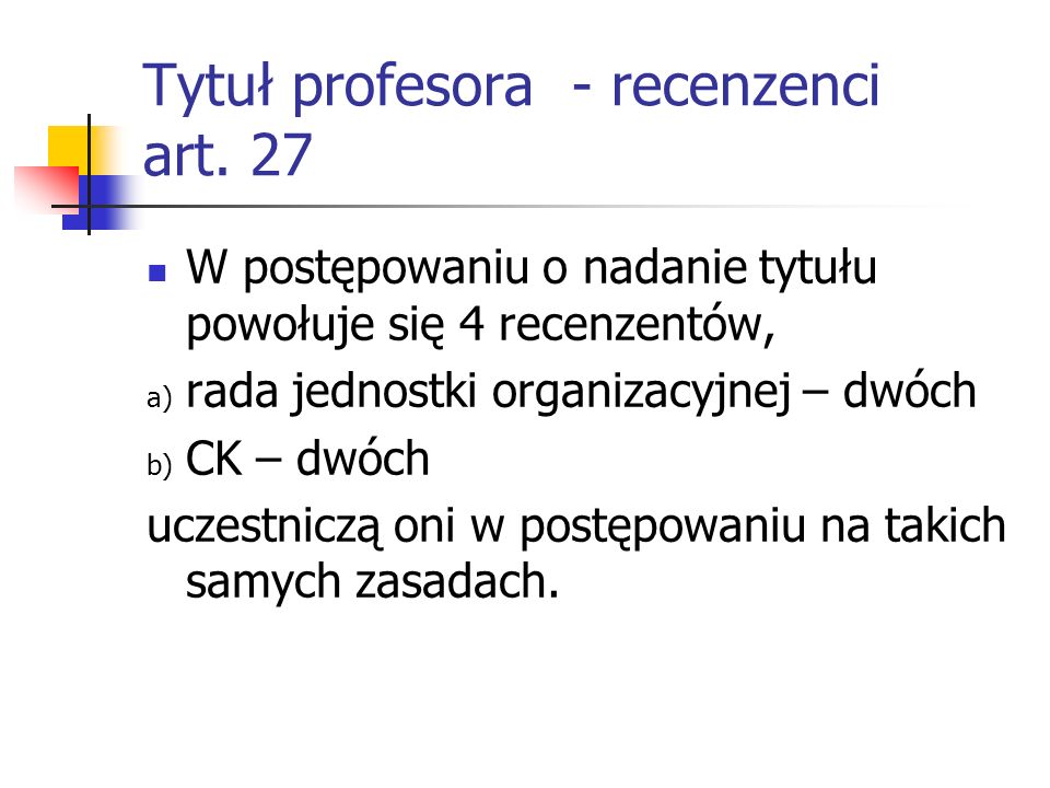 Tytuł profesora - recenzenci art. 27