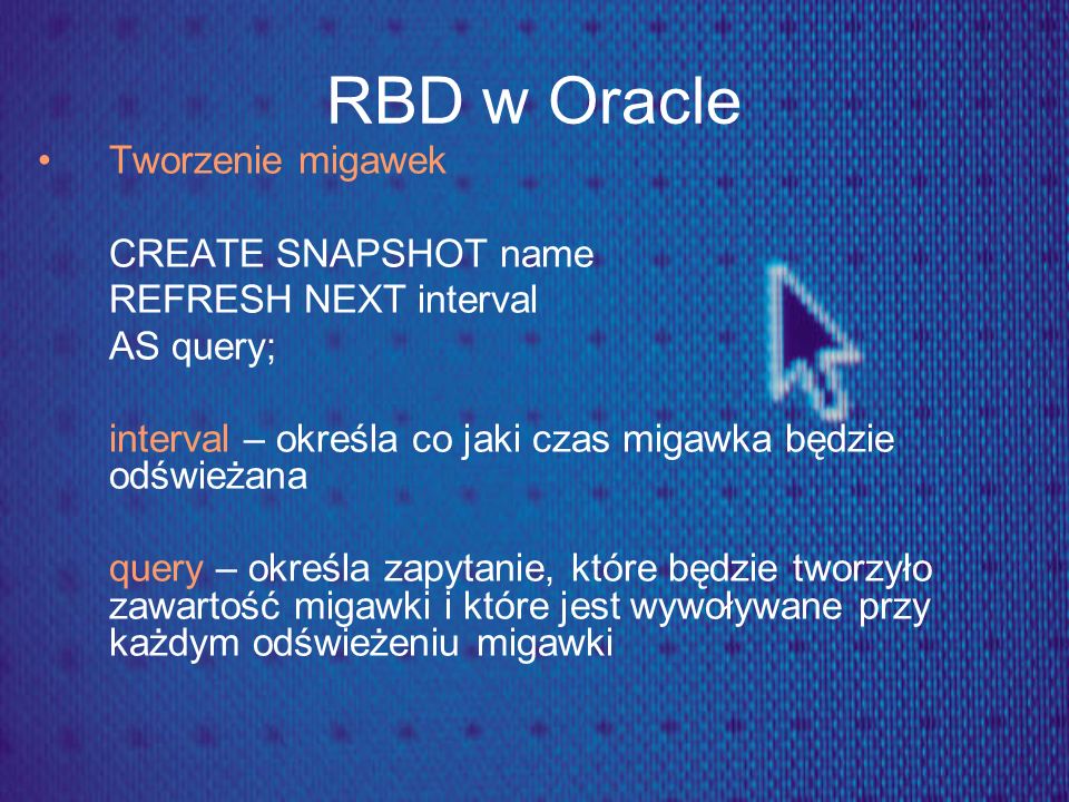 RBD w Oracle Tworzenie migawek CREATE SNAPSHOT name