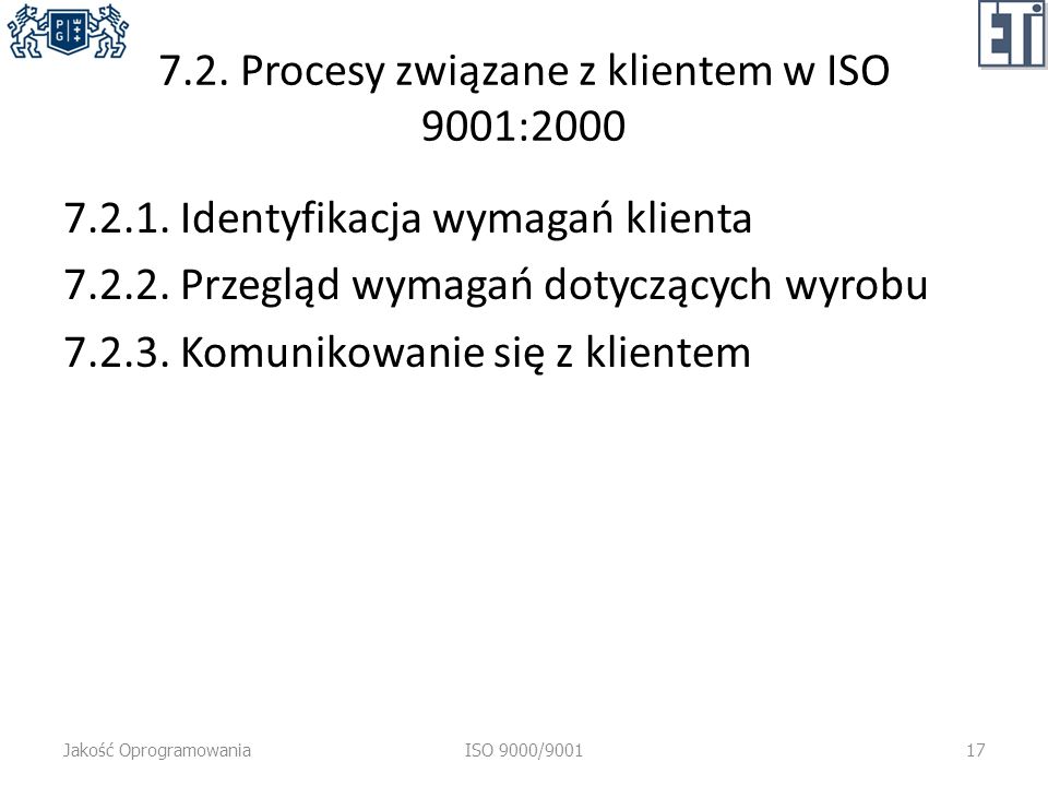 7.2. Procesy związane z klientem w ISO 9001:2000