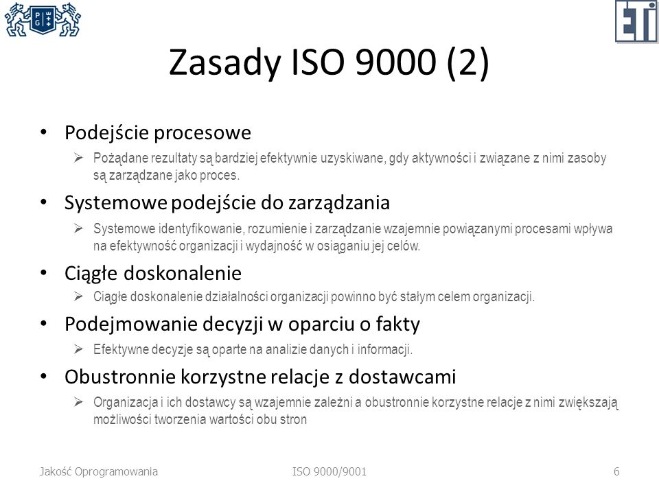 Zasady ISO 9000 (2) Podejście procesowe