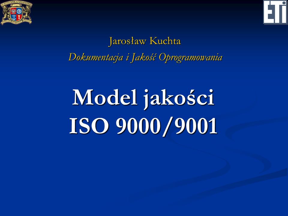 Jarosław Kuchta Dokumentacja i Jakość Oprogramowania