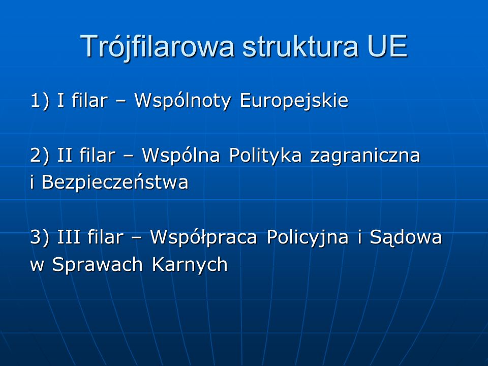 Trójfilarowa struktura UE