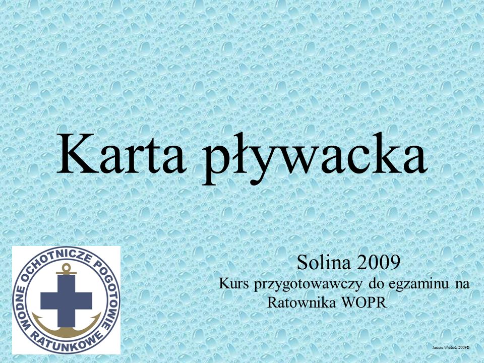 Karta pływacka Solina 2009 Kurs przygotowawczy do egzaminu na