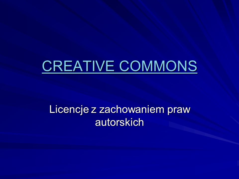 Licencje z zachowaniem praw autorskich