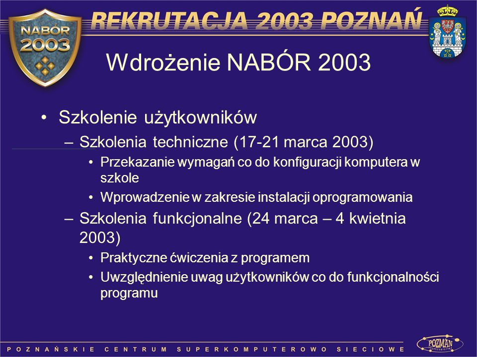Wdrożenie NABÓR 2003 Szkolenie użytkowników