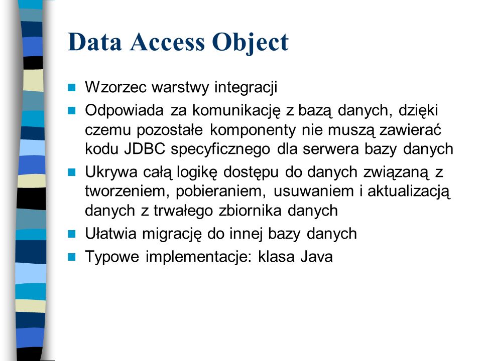 Data Access Object Wzorzec warstwy integracji