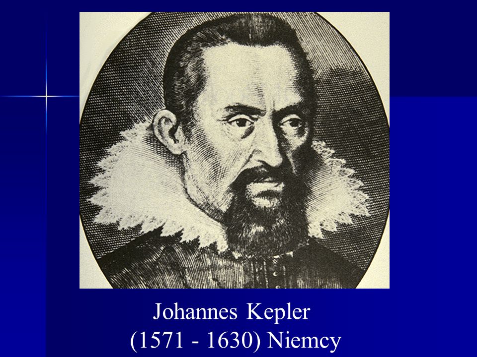 Johannes Kepler ( ) Niemcy