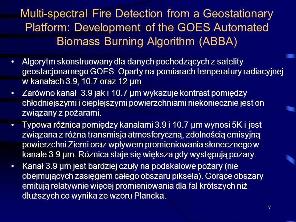 Multi-spectral Fire Detection from a Geostationary Platform: Development of the GOES Automated Biomass Burning Algorithm (ABBA)