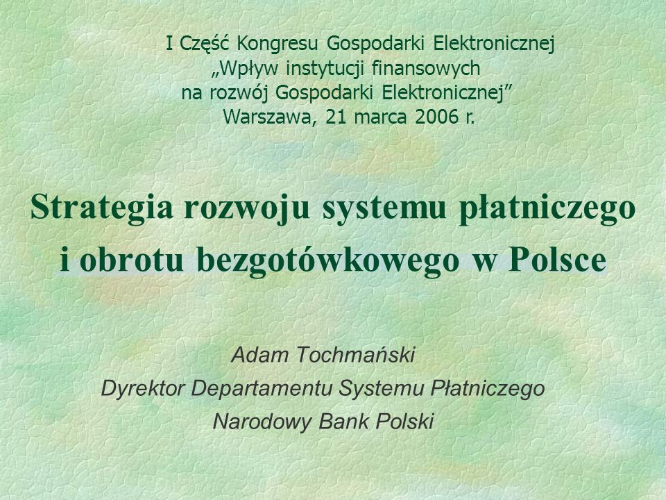 Strategia rozwoju systemu płatniczego i obrotu bezgotówkowego w Polsce