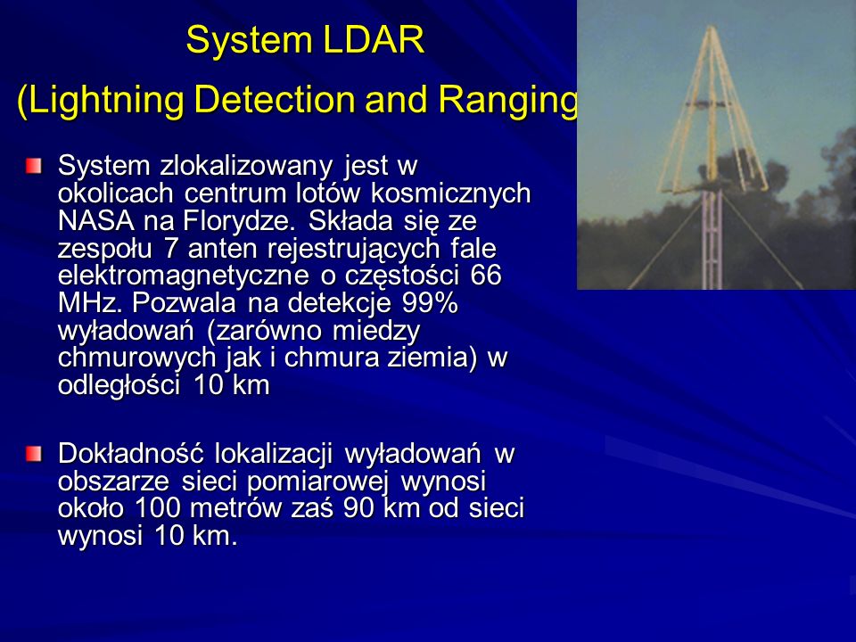 System LDAR (Lightning Detection and Ranging)