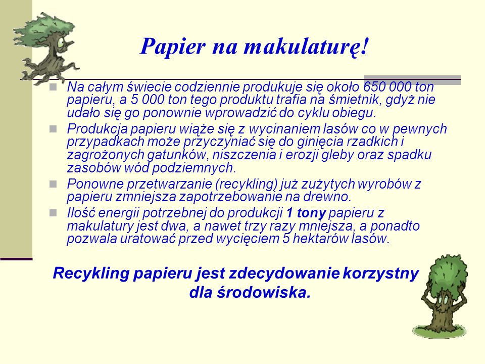 Papier na makulaturę! dla środowiska.