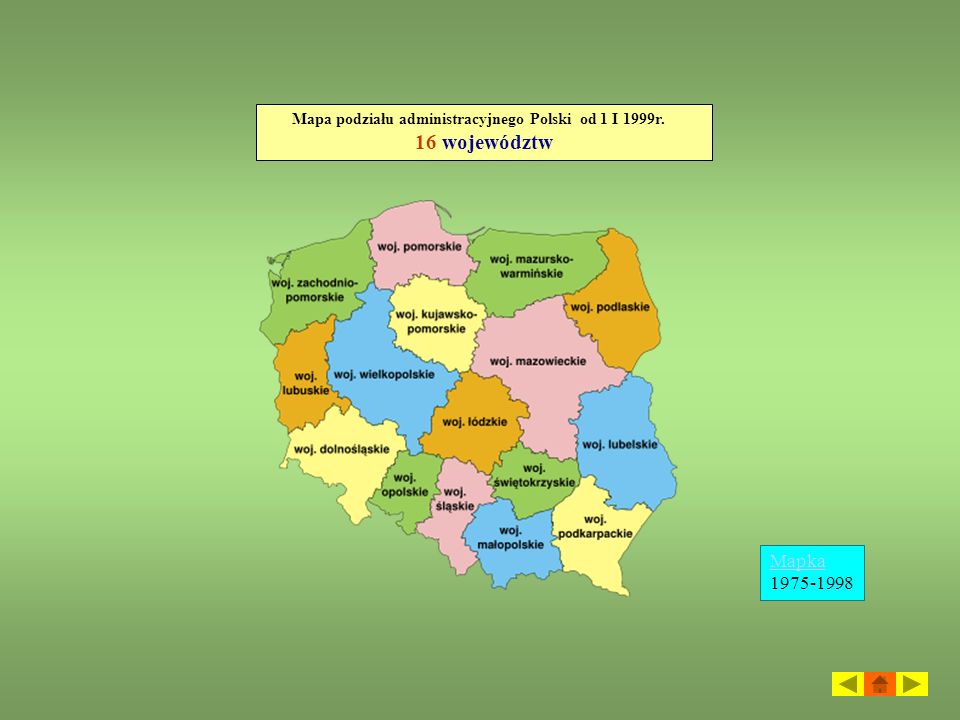 Mapa podziału administracyjnego Polski od 1 I 1999r. 16 województw