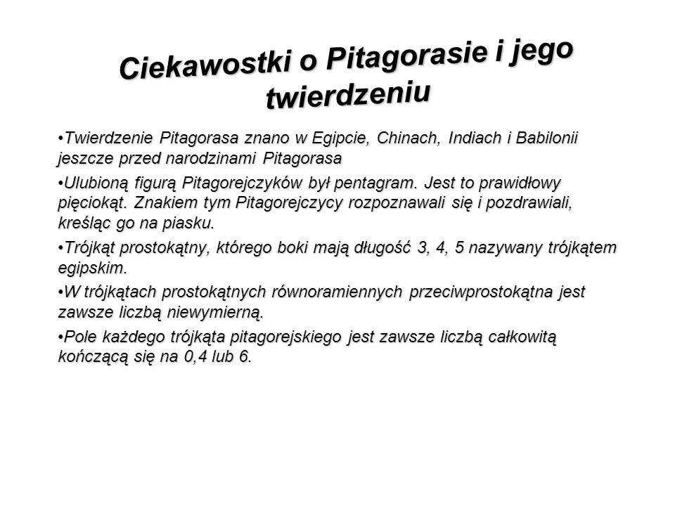 Ciekawostki o Pitagorasie i jego twierdzeniu
