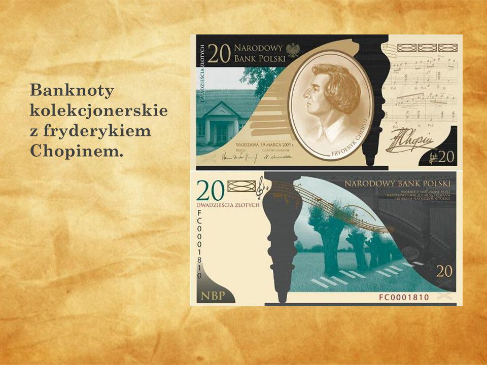 Banknoty kolekcjonerskie z fryderykiem Chopinem.