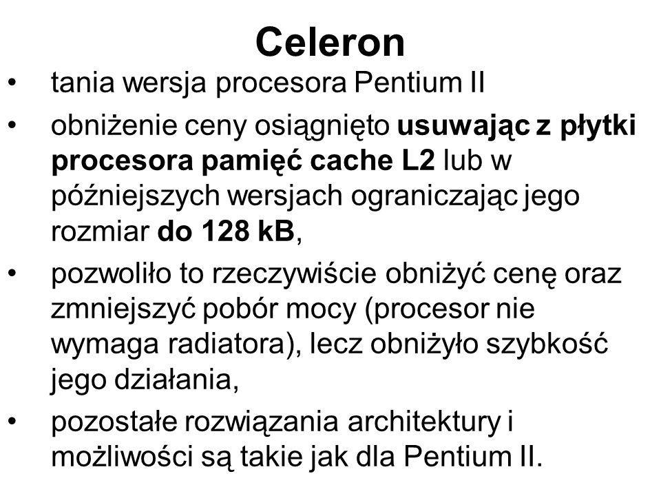 Celeron tania wersja procesora Pentium II