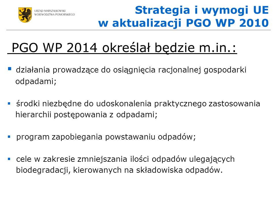 Strategia i wymogi UE w aktualizacji PGO WP 2010