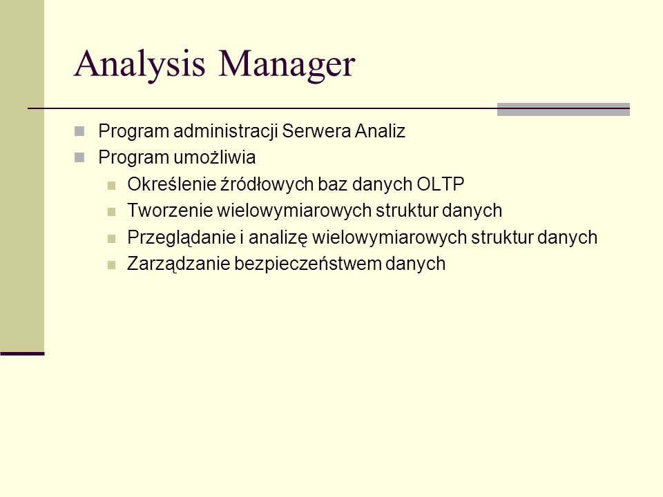 Analysis Manager Program administracji Serwera Analiz