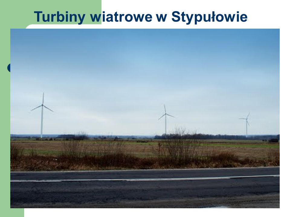 Turbiny wiatrowe w Stypułowie