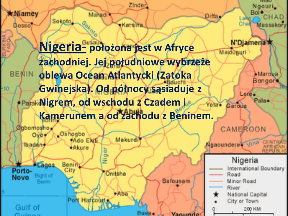 Nigeria- położona jest w Afryce zachodniej