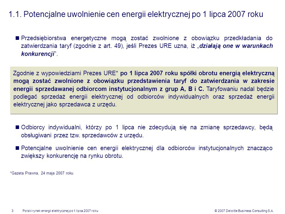 1.1. Potencjalne uwolnienie cen energii elektrycznej po 1 lipca 2007 roku