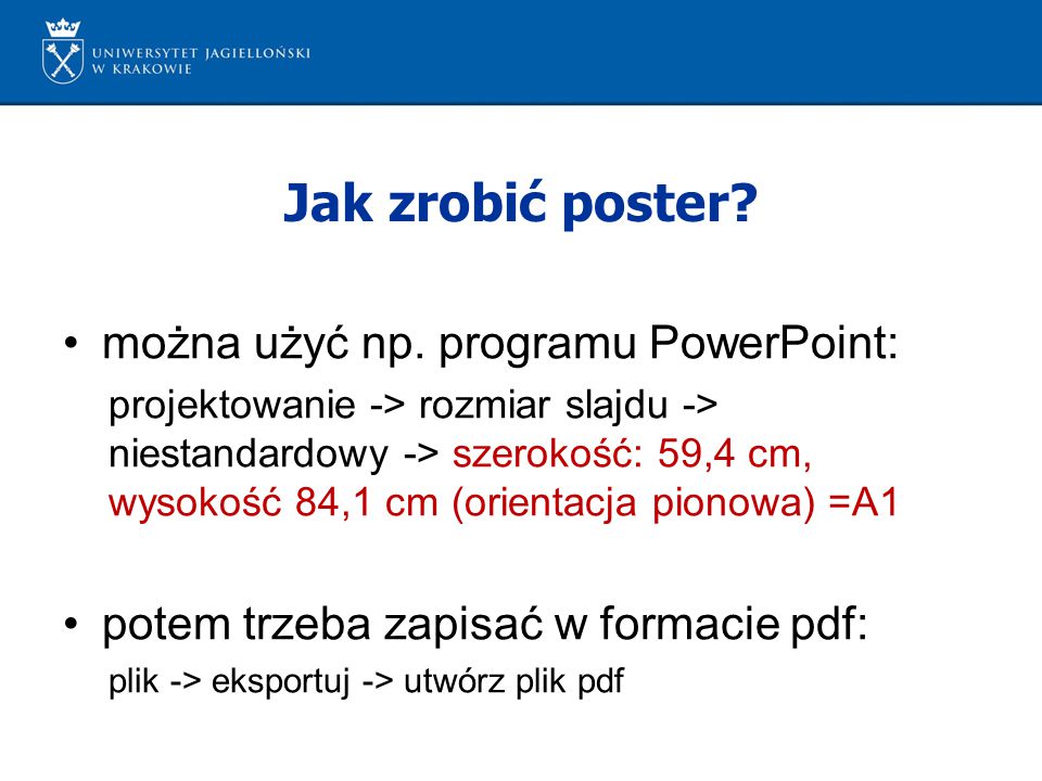 Jak zrobić poster można użyć np. programu PowerPoint: