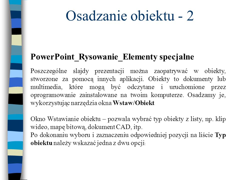 Osadzanie obiektu - 2 PowerPoint_Rysowanie_Elementy specjalne