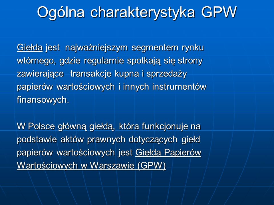 Ogólna charakterystyka GPW