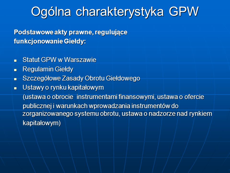 Ogólna charakterystyka GPW