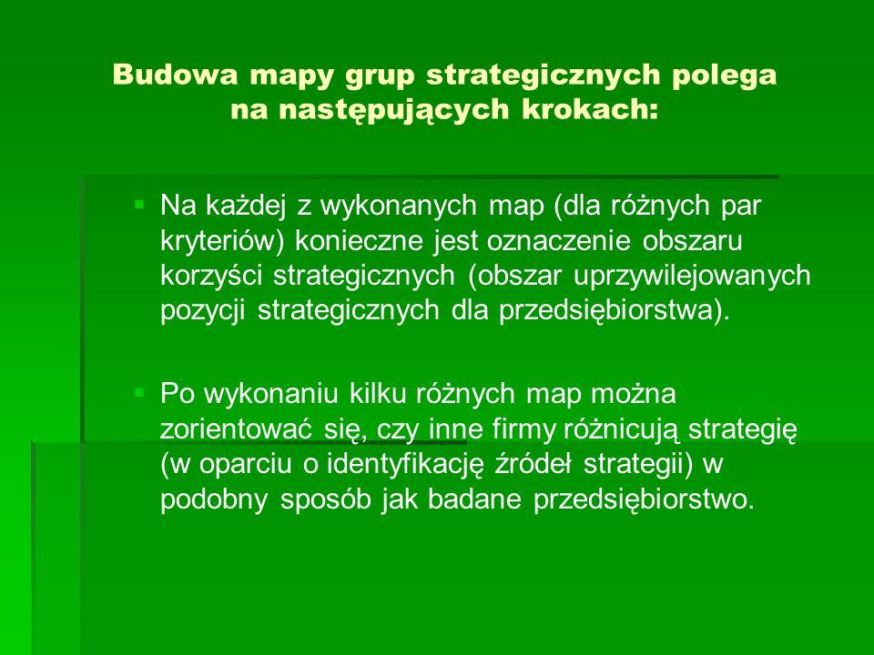 Budowa mapy grup strategicznych polega na następujących krokach:
