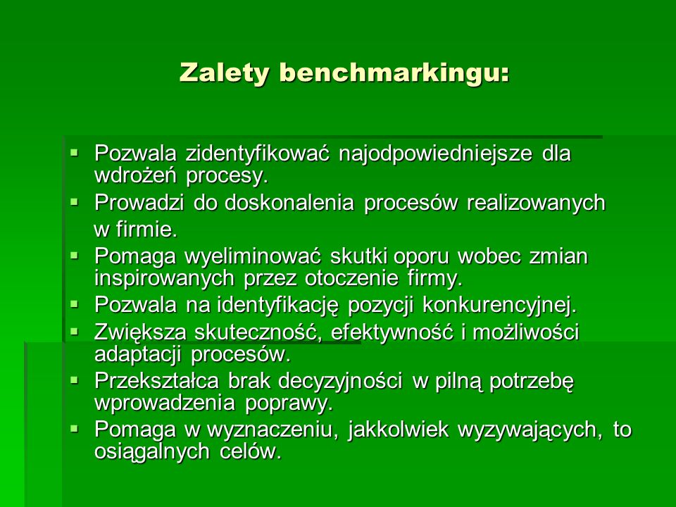 Zalety benchmarkingu: