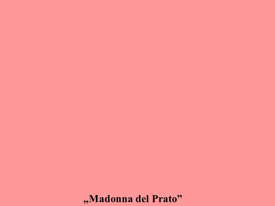 „Madonna del Prato