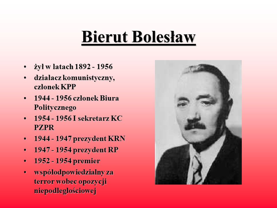 Bierut Bolesław żył w latach