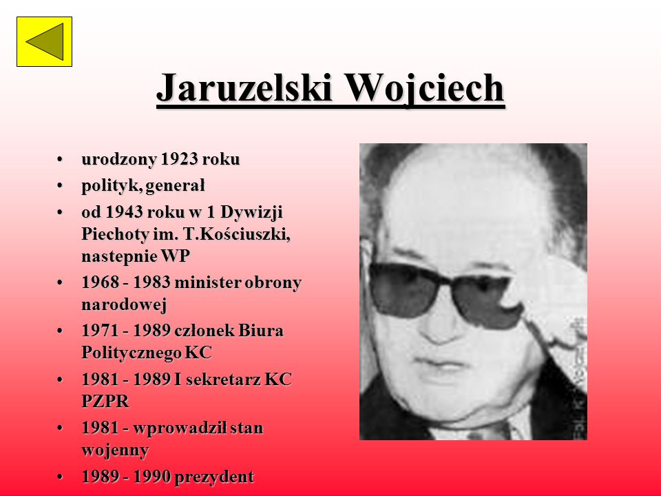 Jaruzelski Wojciech urodzony 1923 roku polityk, generał