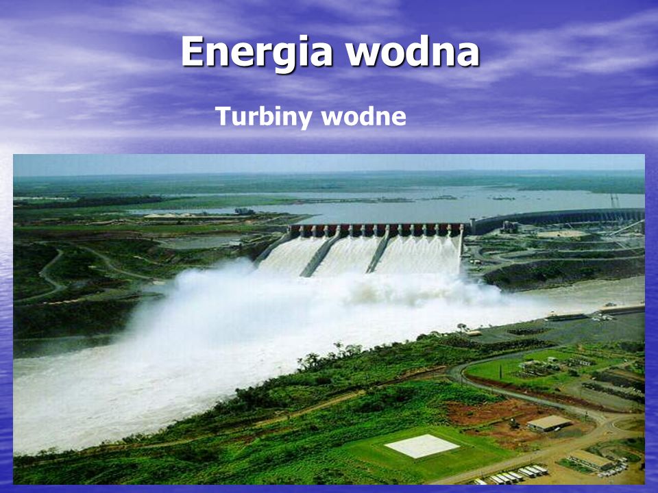 Energia wodna Turbiny wodne