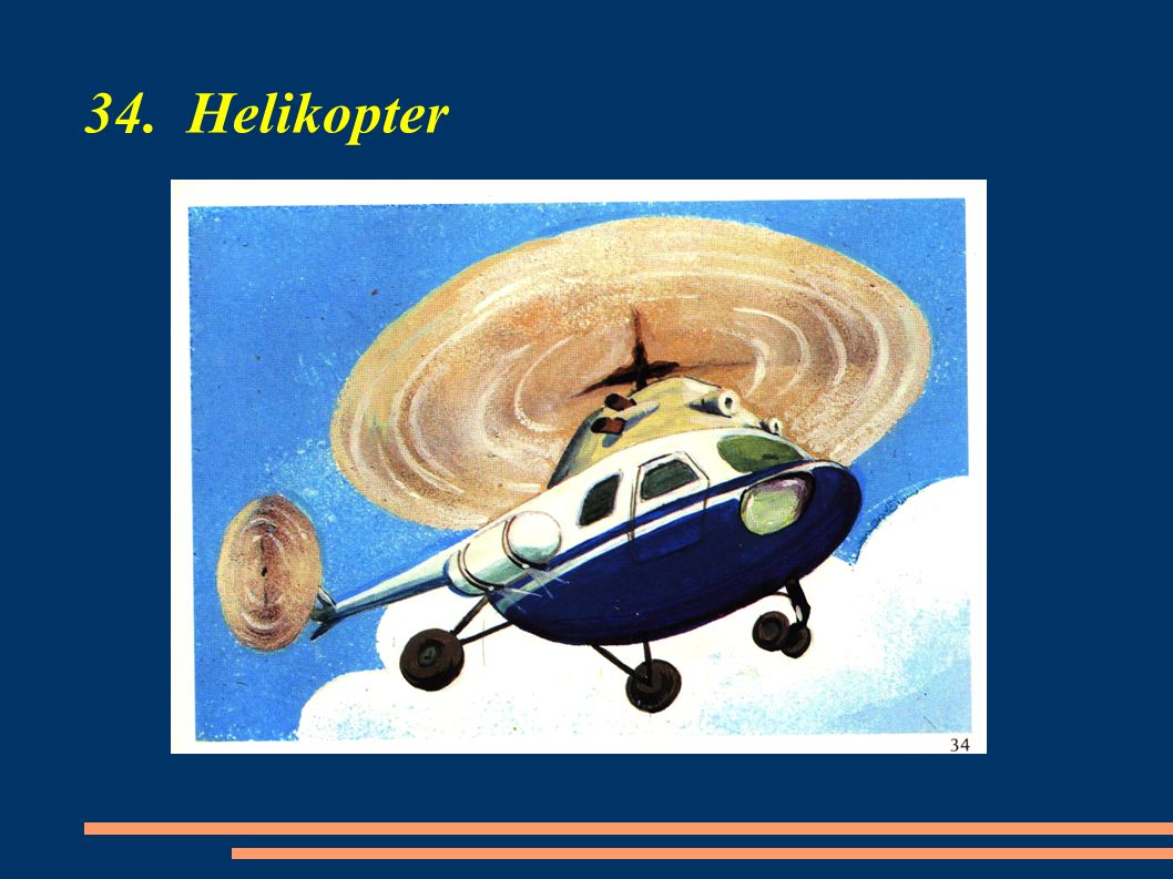 34. Helikopter
