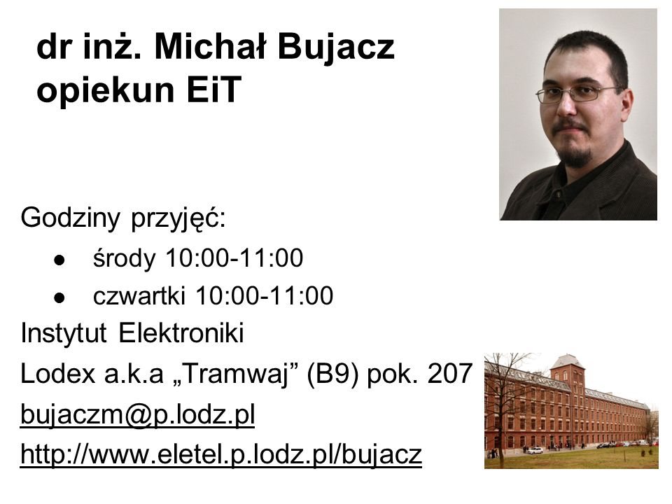 dr inż. Michał Bujacz opiekun EiT