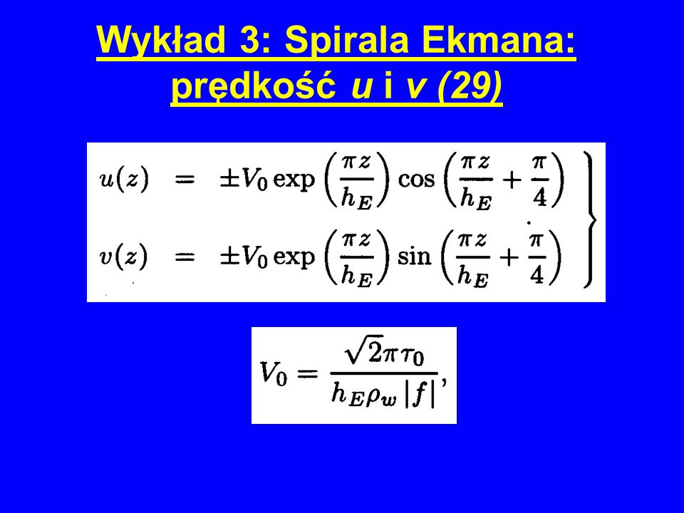 Wykład 3: Spirala Ekmana: prędkość u i v (29)