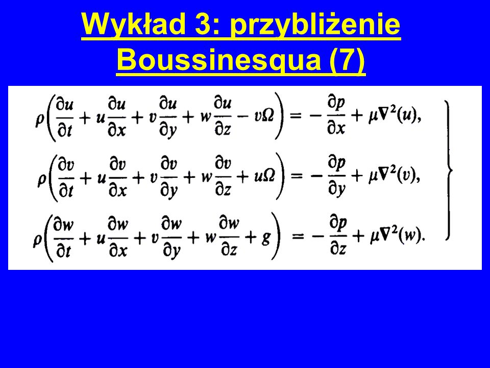 Wykład 3: przybliżenie Boussinesqua (7)