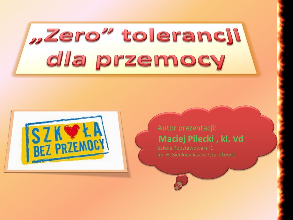 „Zero tolerancji dla przemocy