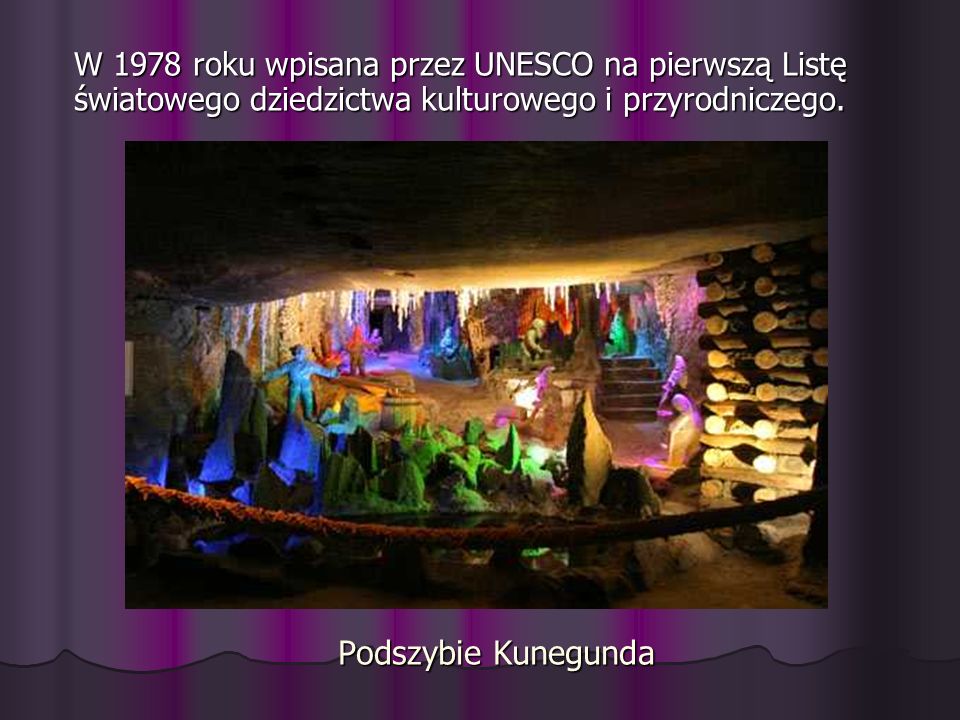 W 1978 roku wpisana przez UNESCO na pierwszą Listę światowego dziedzictwa kulturowego i przyrodniczego.